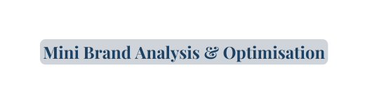 Mini Brand Analysis Optimisation